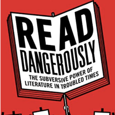 Episode 640: Azar Nafisi - Read Dangerously: The Subversive Power of Literature in Troubled Times