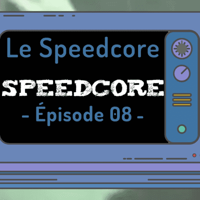 episode ZIM 08 - Le Speedcore artwork