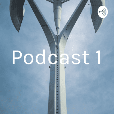 Podcast 1