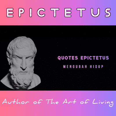 episode Quotes EPICTETUS Mengubah Hidup artwork