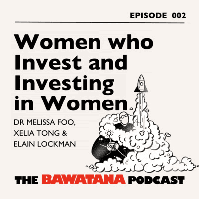 episode Episode #2: Women who Invest & Investing in Women artwork