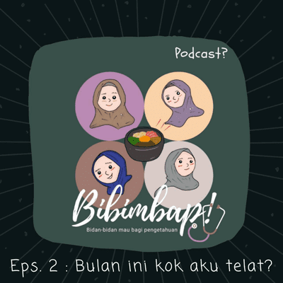 episode Eps 2. Bulan ini kok aku telat? artwork