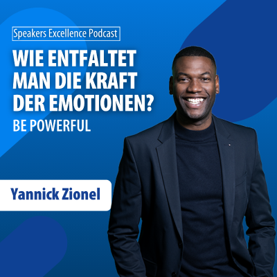 episode Wie entfaltet man die Kraft der Emotionen? | Yannick Zionel artwork