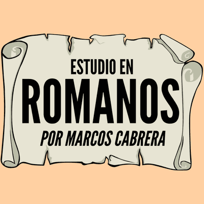 episode Estudio bíblico en Romanos (EL ÉXODO DE LOS HIJOS DE DIOS) - Por Marcos Cabrera | Parte 14 Bosquejo de Estudio artwork