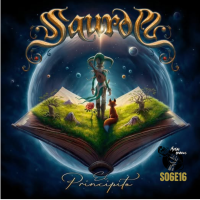 episode Metal Reviews, S06E16; "Saurom une dos mundos con El Principito" artwork
