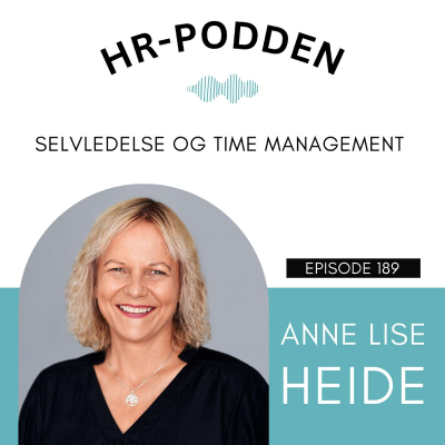 episode 189: Selvledelse og time management med Anne Lise Heide artwork