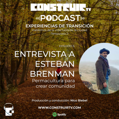 episode Entrevista a Esteban Brenman - Permacultura para crear comunidad artwork