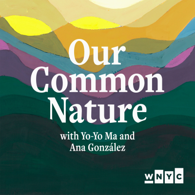 episode Introducing Our Common Nature with Yo-Yo Ma artwork