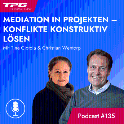 episode #135 Mediation in Projekten – Konflikte konstruktiv lösen artwork