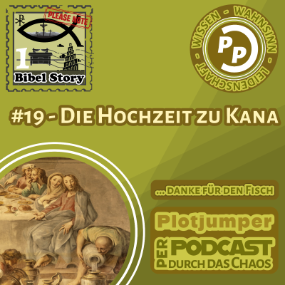 episode #19 - Die Hochzeit zu Kana - Wasser zu Wein artwork
