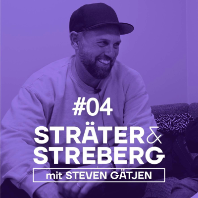 episode St&St#04 - mit STEVEN GÄTJEN artwork