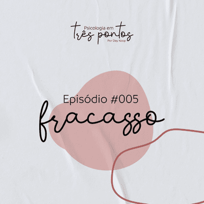 episode #005 - Fracasso artwork