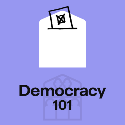 episode Democracy 101 - Electoral Reform with Make Votes Matter artwork