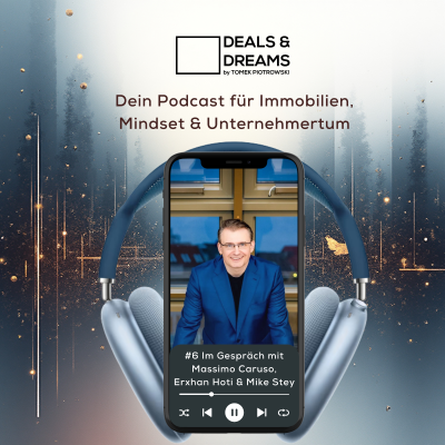 episode #6 Drei Unternehmer, eine Vision: CHS Immobilien im Deep Talk auf Zypern - DEALS and DREAMS by MAGNOLIA GRUPPE artwork