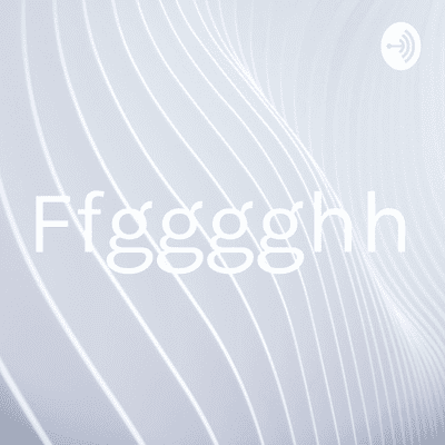 Ffgggghh