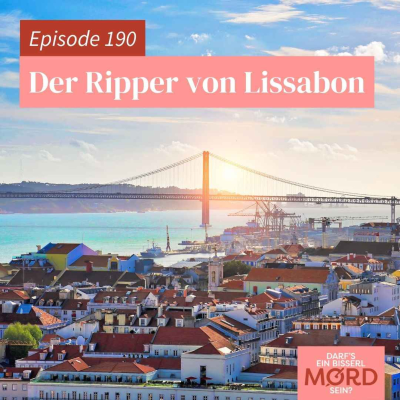 episode Episode 190: Der Ripper von Lissabon artwork