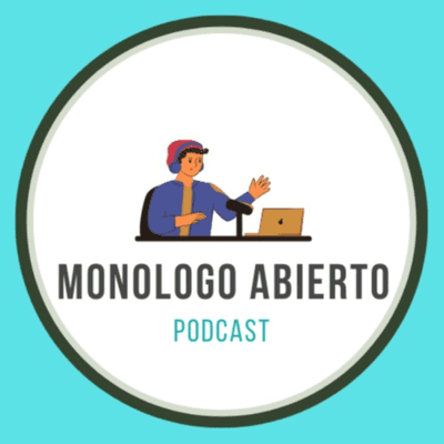 Monologo Abierto