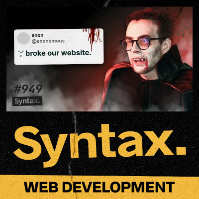 episode 949: Web Dev HORROR Stories + Spooky Trivia! (Spooky Stories Pt. 1) artwork