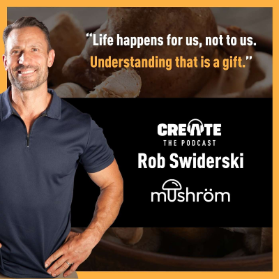 episode Meet Rob Swiderski – Entrepreneur, Mushroom Innovator, and Family Man artwork