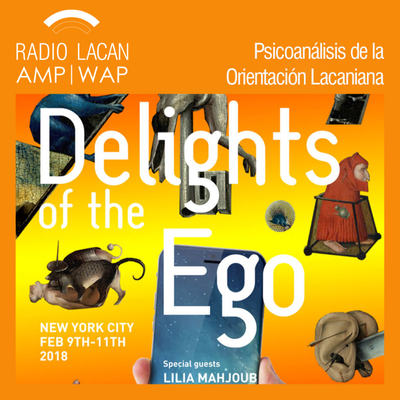 episode Ecos de Nueva York: Reseña sobre las 11 Jornadas clínicas del Lacanian Compass- NLS “Las delicias del Ego”. - Episodio 4 artwork