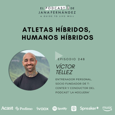 episode #248 - Atletas híbridos, humanos híbridos - Víctor Téllez artwork