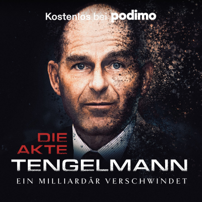 Cover art for: Die Akte Tengelmann – Ein Milliardär verschwindet