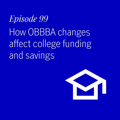 episode How OBBBA changes affect college funding and savings artwork