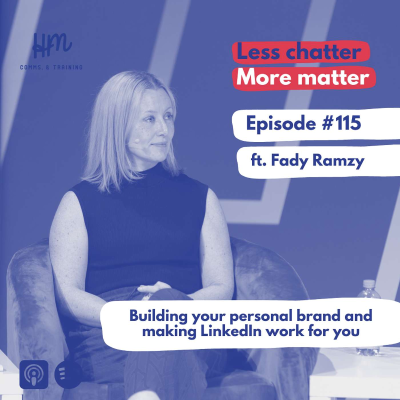 episode #115 Building your personal brand and making LinkedIn work for you (ft. Fady Ramzy) artwork