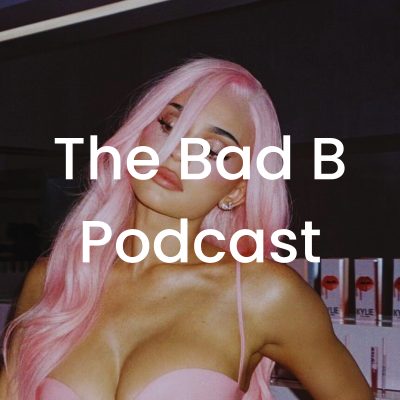 Imagen de portada del programa The Bad B Podcast