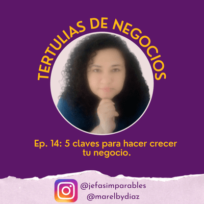 episode 5 claves para hacer crecer tu negocio. artwork