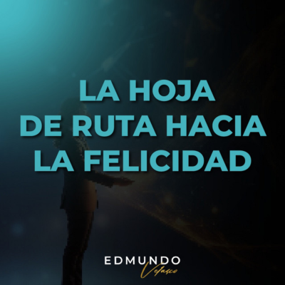 episode CLASE #7: LA HOJA DE RUTA HACIA LA FELICIDAD artwork