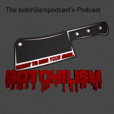 BOTCHILISM
