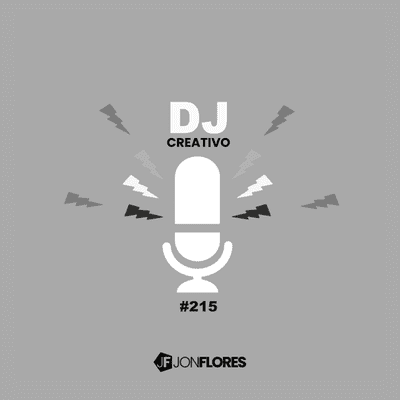 episode 215. Recursos creativos para mejorar tu show de Dj artwork