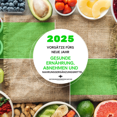 episode Vorsätze für 2025 wie gesunde Ernährung, abnehmen und Nahrungsergänzungsmittel artwork