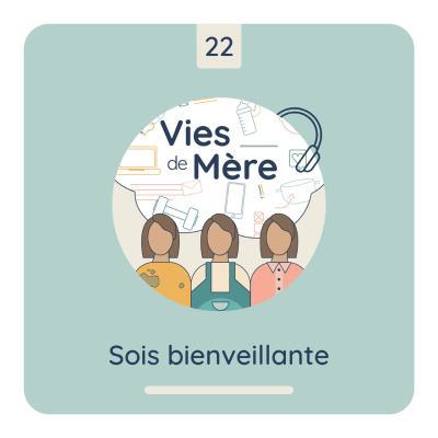 episode #22 - Sois bienveillante artwork