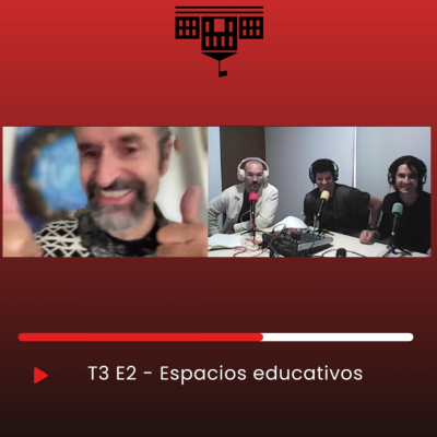 episode T3E2 - Espacios educativos y deberes artwork