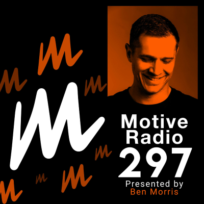 episode Episode 297: Motive Radio 297 - Presented by Ben Morris artwork