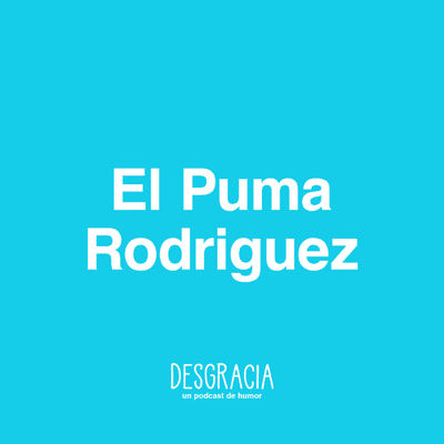 episode Episodio 16 — El Puma Rodriguez artwork