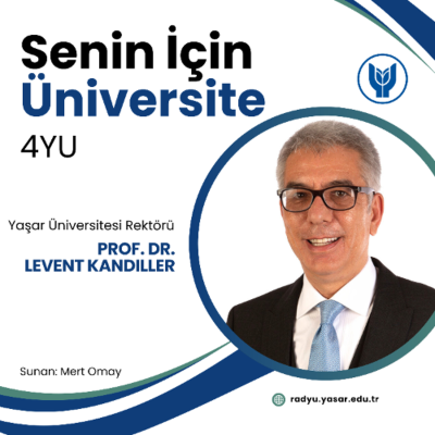 episode #1 - 4YU: Bu Üniversite Senin İçin - Prof. Dr. Levent Kandiller artwork