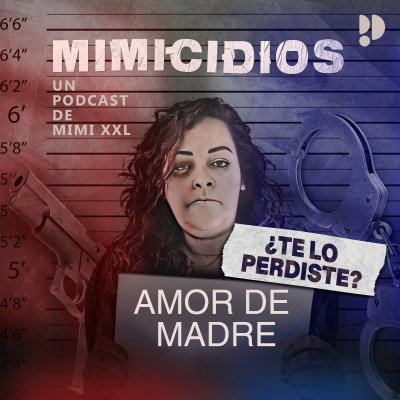 episode ¿Te lo perdiste? | Amor de madre artwork