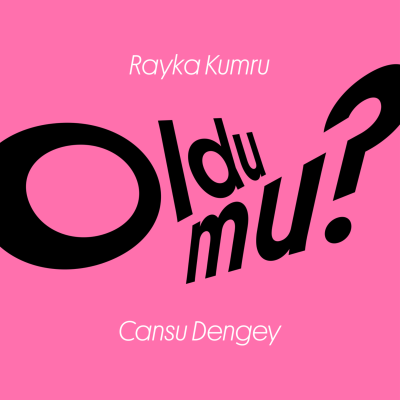 Oldu mu?