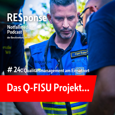 episode #24: Qualitätsmanagement on Scene: Das Q-FISU-Projekt der Berufsrettung Wien artwork