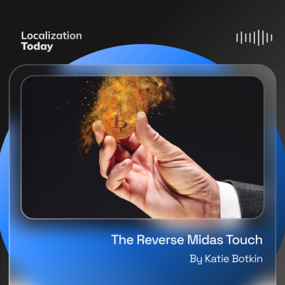 episode The Reverse Midas Touch. Chaotic Trump policies threaten American localization companies artwork