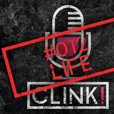 episode Clink! #012 (Life) artwork