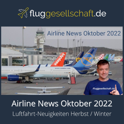 Airline News Oktober 2022