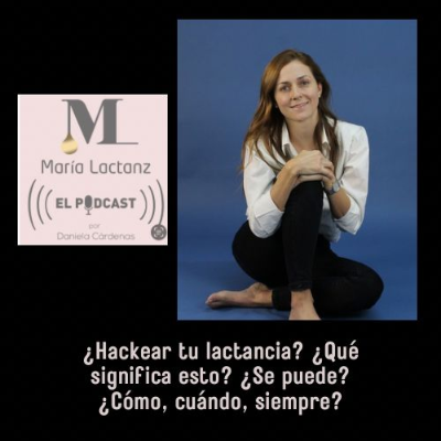 episode EP181 ¿Hackear tu lactancia? ¿Qué significa esto? ¿Se puede? ¿Cómo, cuándo, siempre? artwork