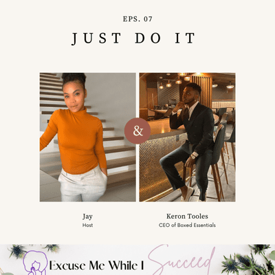 episode 7 | Just doing it Feat Keron Tooles artwork