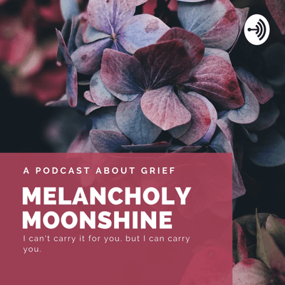 episode Welcome to Melancholy Moonshine. artwork