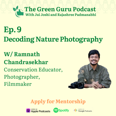 episode #9 Decoding Nature Photography w/ Ramnath Chandrasekhar artwork