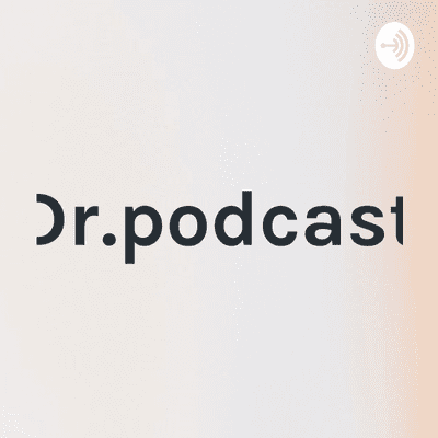 Dr.podcast